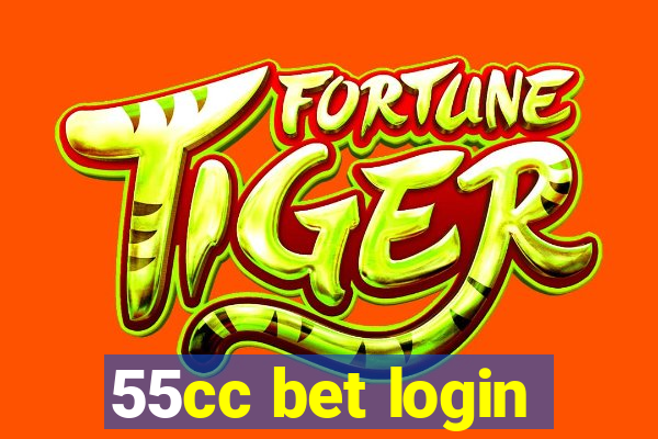 55cc bet login